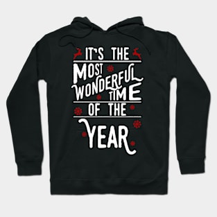 Christmas: It's the most wonderful time of the year Hoodie